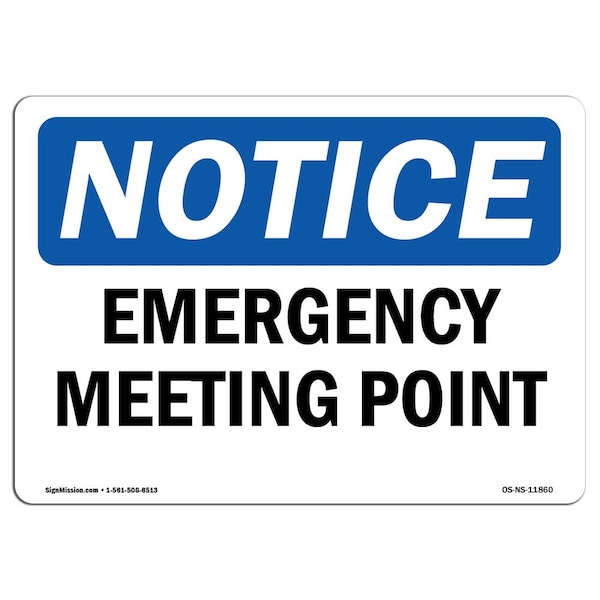 Safety Sign, OSHA Notice, 3.5" Height, Emergency Meeting Point Sign, Landscape, 10PK